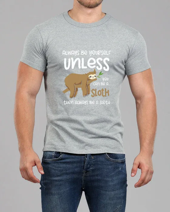 ALWAYS BE YOURSELF Muscle Fitted Tee