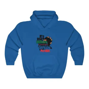 Black History Everyday Periodt Unisex  Hooded Sweatshirt