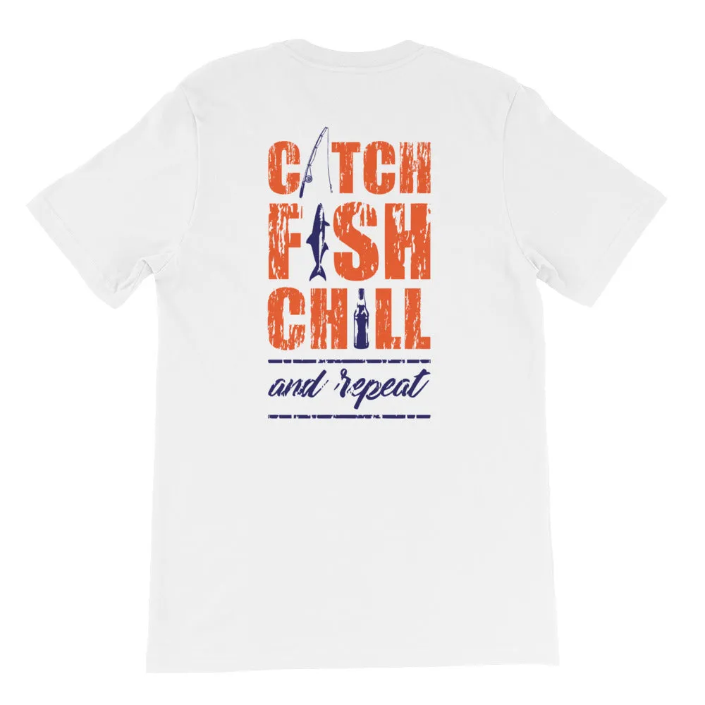 CATCH FISH & CHILL AND REPEAT TEE