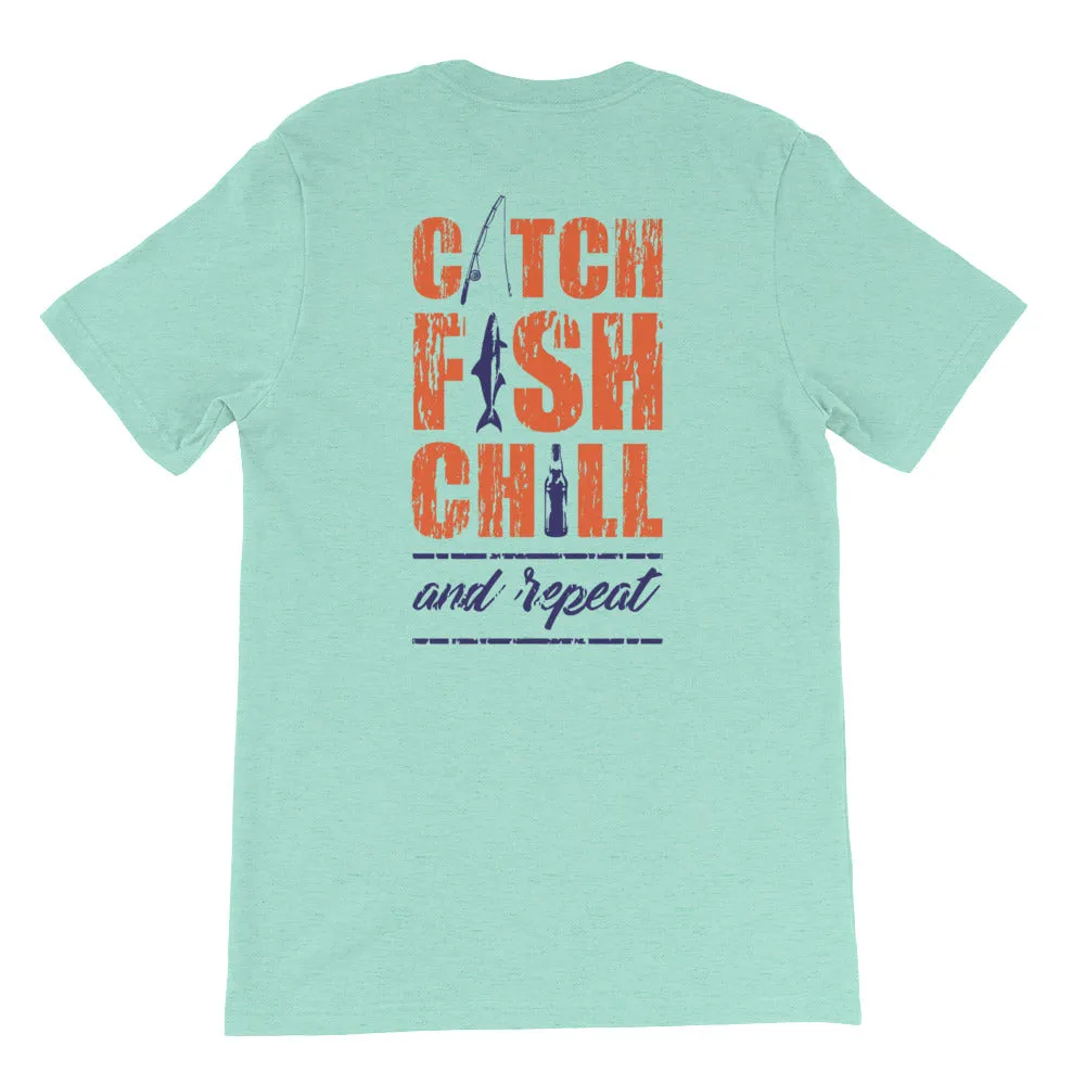CATCH FISH & CHILL AND REPEAT TEE