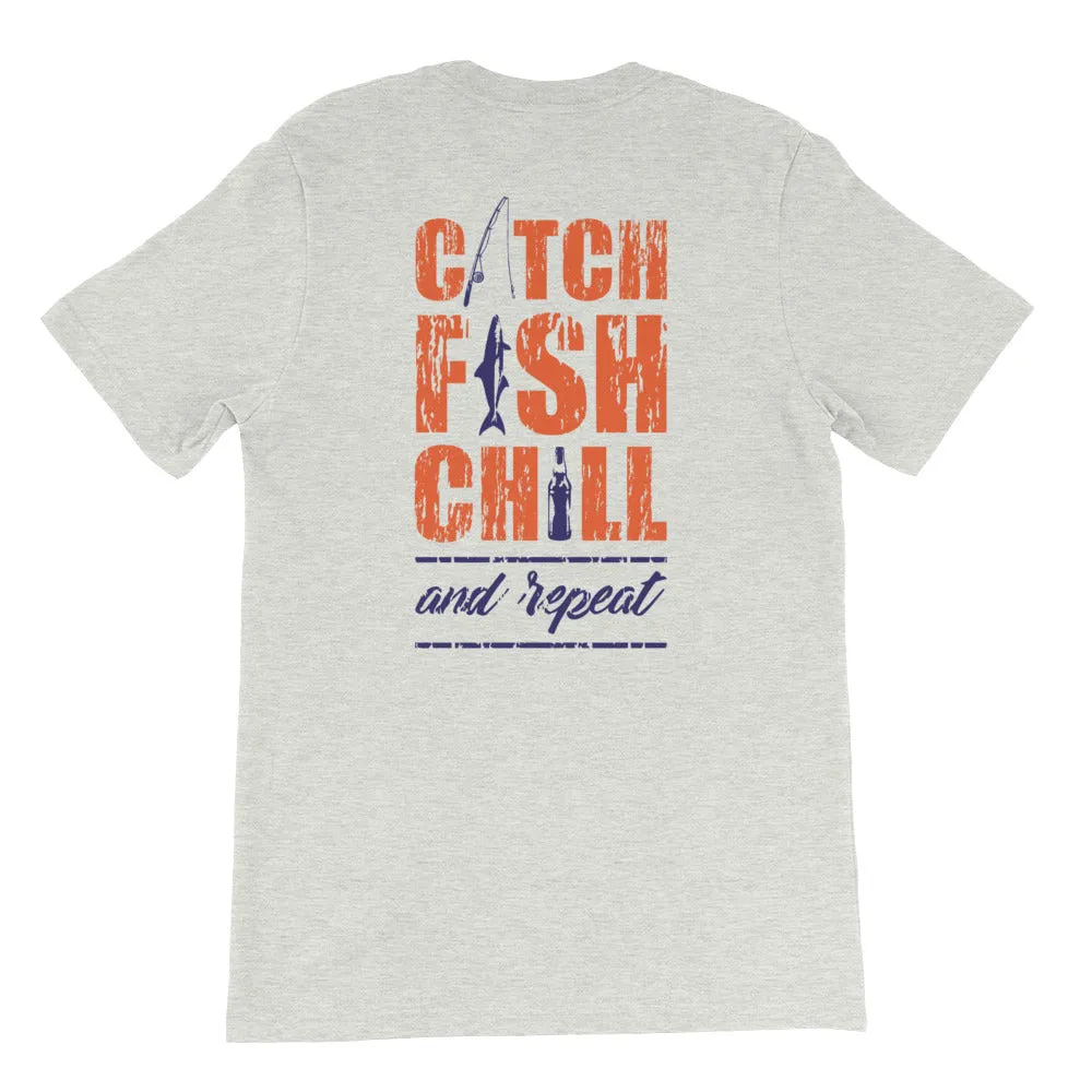 CATCH FISH & CHILL AND REPEAT TEE