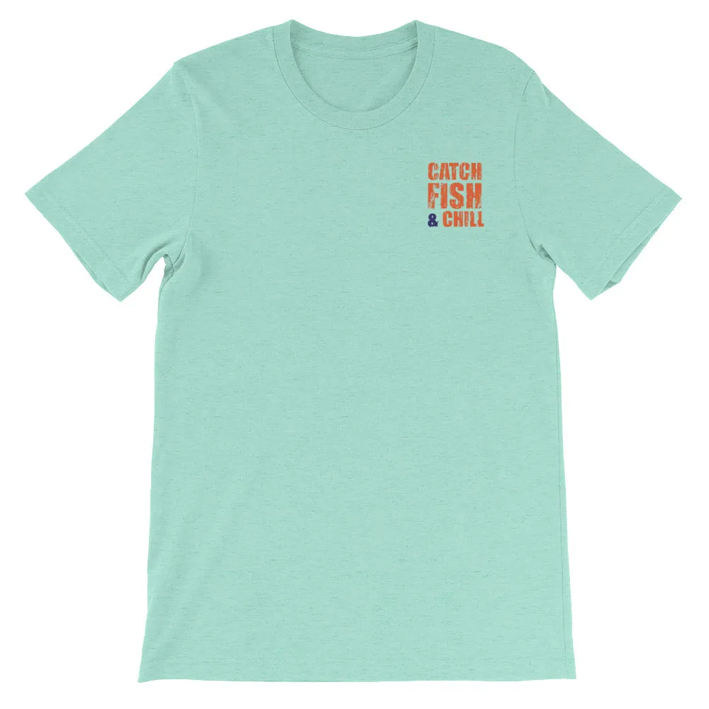 CATCH FISH & CHILL AND REPEAT TEE