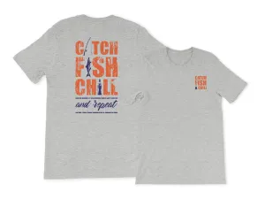CATCH FISH & CHILL AND REPEAT TEE