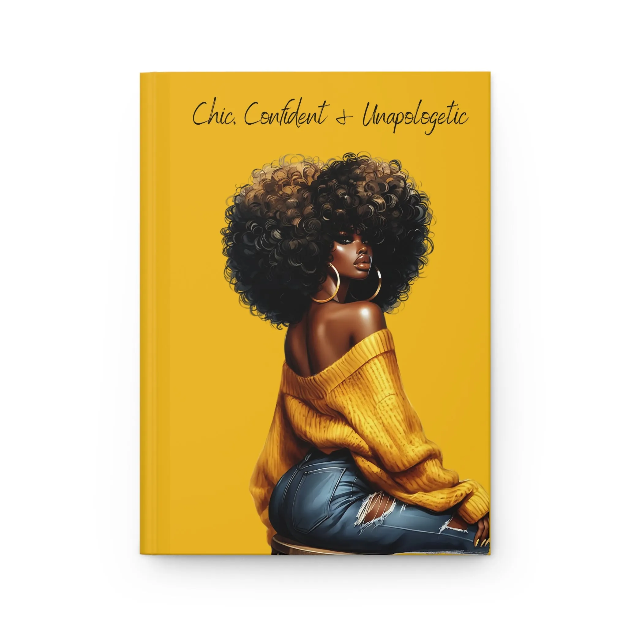 Chic, Confident & Unapologetic Journal