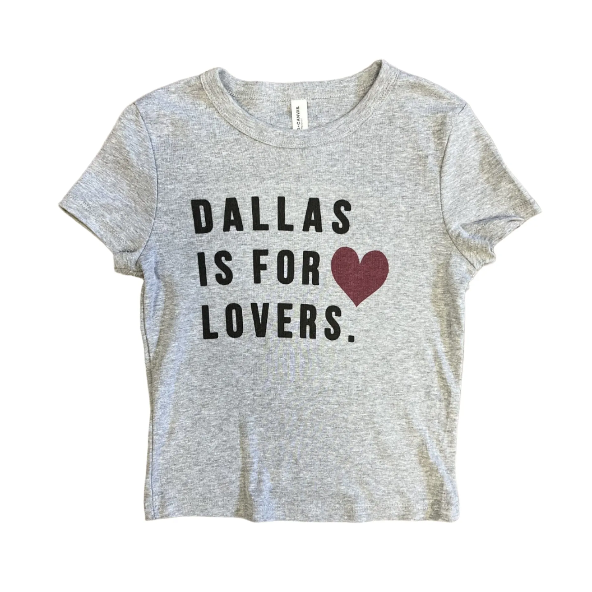 Dallas Is For Lovers Cropped Baby Tee