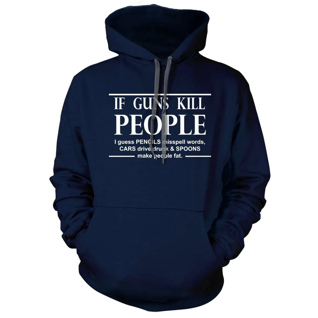 If Guns kill People Hoodie