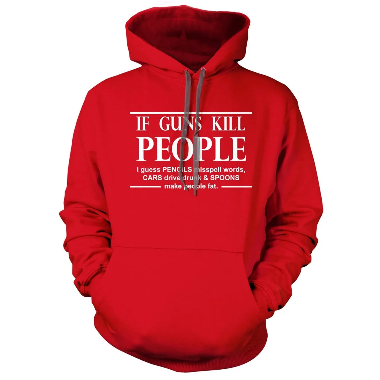 If Guns kill People Hoodie