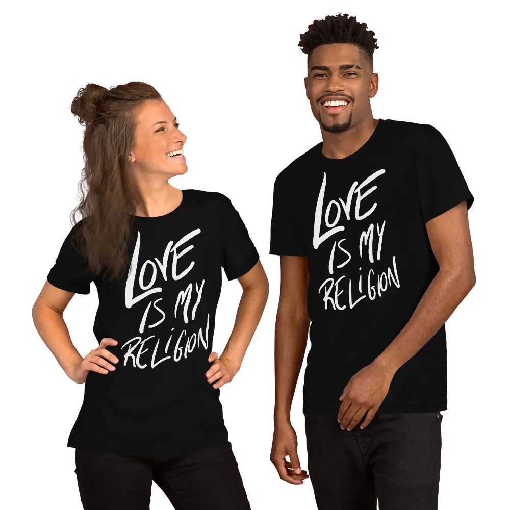 Love is My Religion - Short-Sleeve Unisex T-Shirt