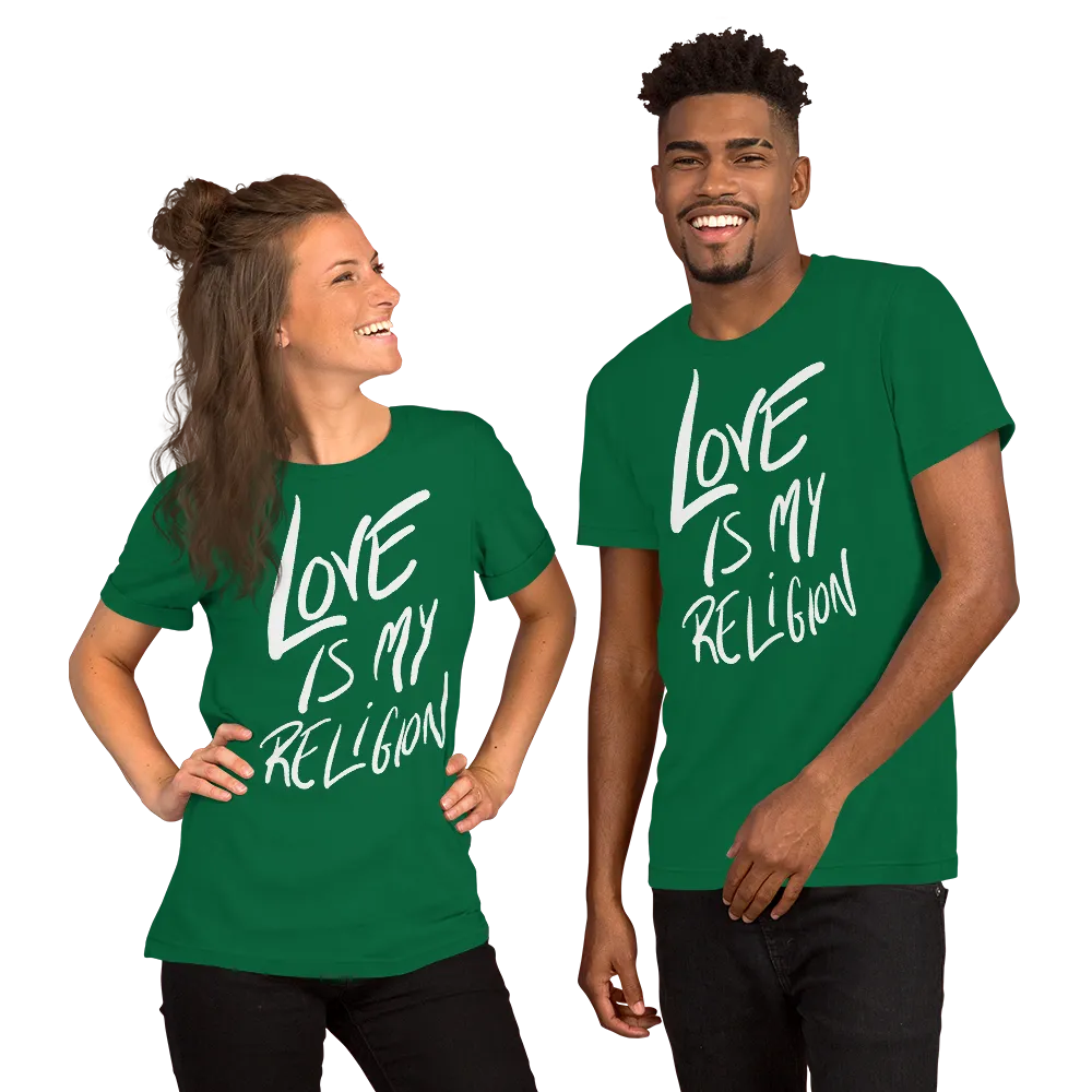 Love is My Religion - Short-Sleeve Unisex T-Shirt