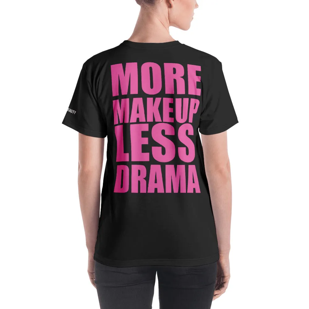 More Makeup Less Drama Black T-Shirt   Free Lip Gloss