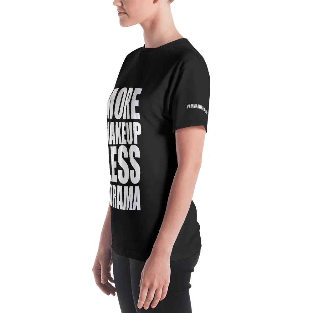 More Makeup Less Drama Black T-Shirt   Free Lip Gloss