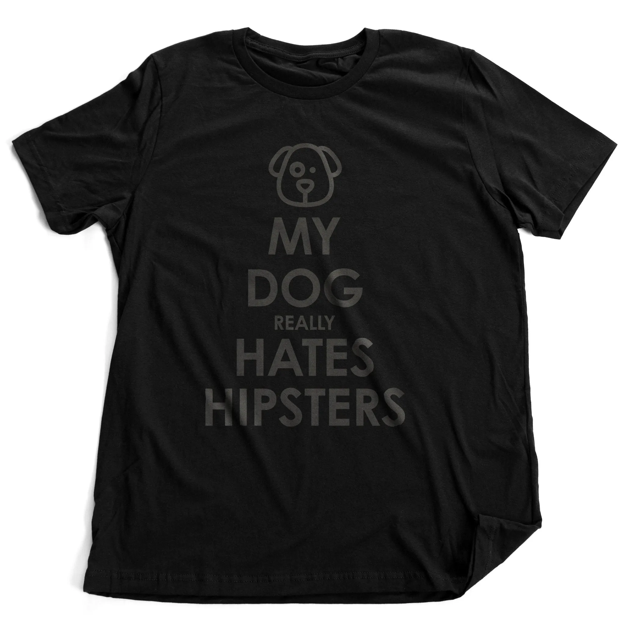 My Dog Hates Hipsters - dog lover, anti-hipster premium unisex T-shirt