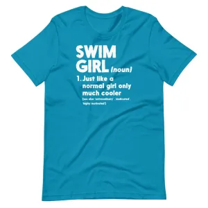 Swim Girl Only Cooler Definition Swimmer T Shirt