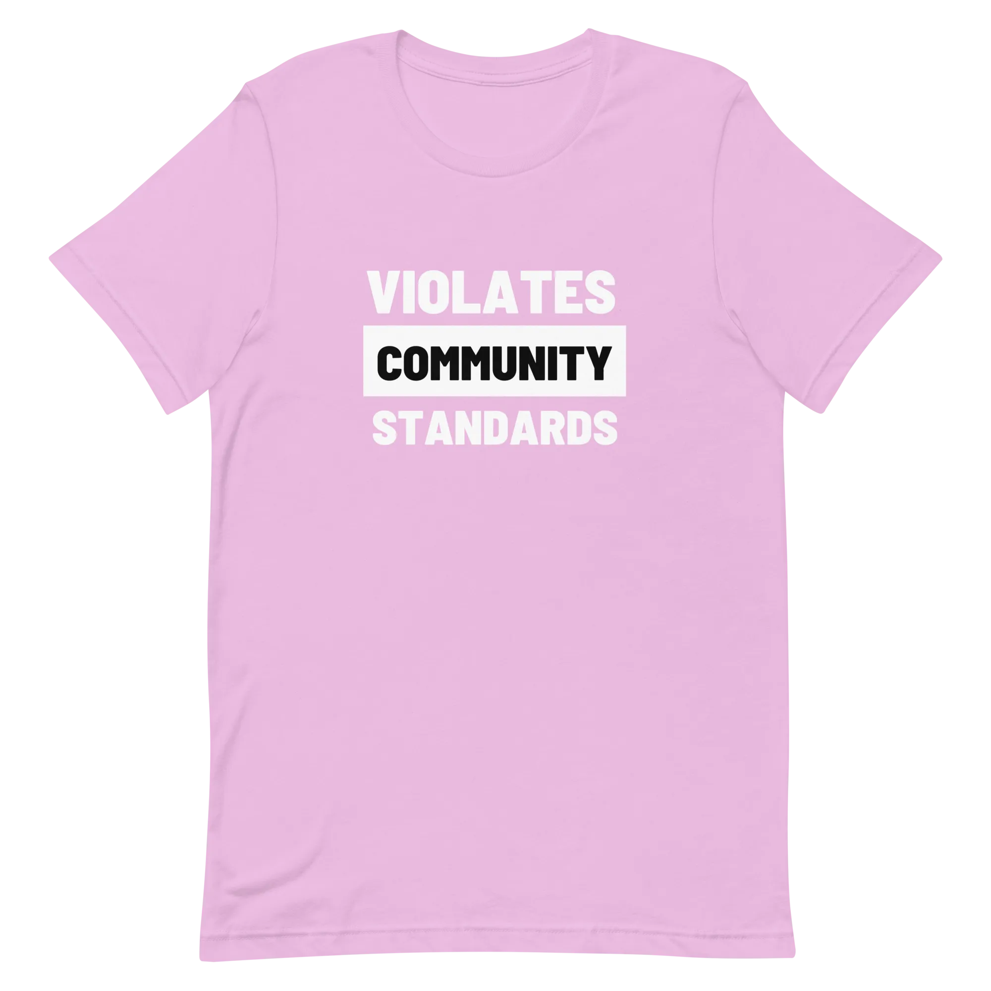 Violates Community Standards Tee