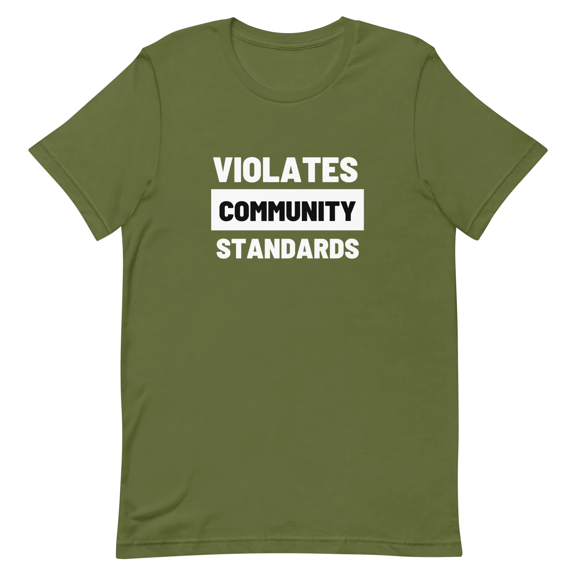 Violates Community Standards Tee