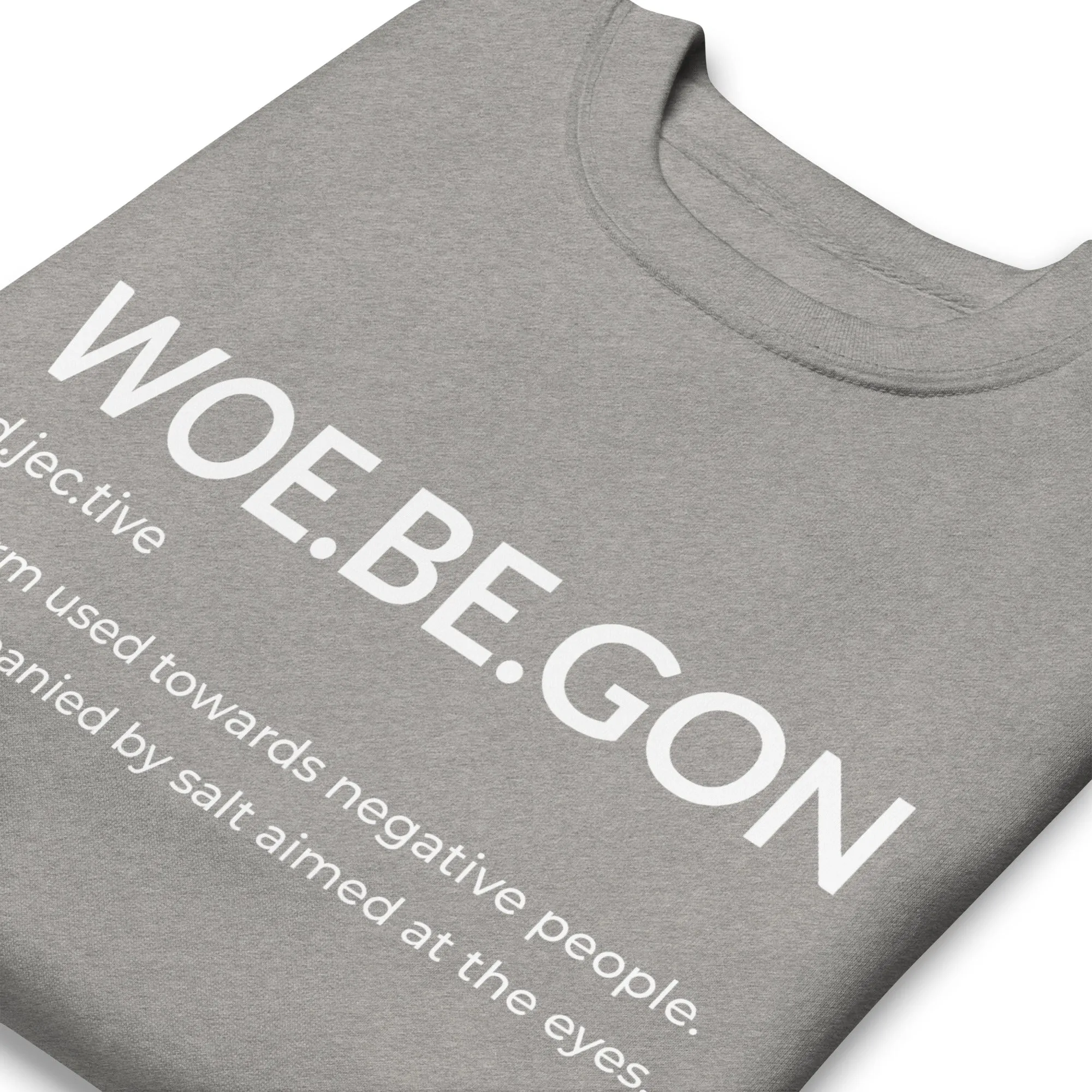 WOE.BE.GON Sweatshirt | Salt & Style